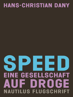 cover image of Speed. Eine Gesellschaft auf Droge